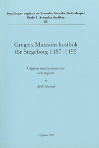 Gregers Matssons kostbok fr Stegeborg 1487-1492