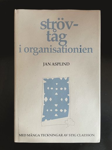 Jan Asplind Strövtåg i organisationien