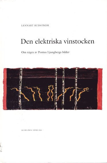 Lennart Rudström Den elektriska vinstocken