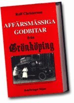 Rolf Christerson Affärsmässiga godbitar från Grönköping