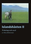 Islandsh�sten II : Tr�ning och Avel