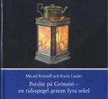 Porslin på Grönsöö - en tidsspegel genom fyra sekel