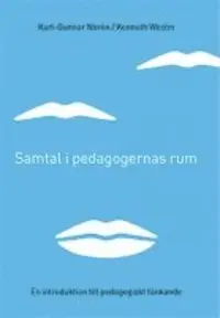 Karl-Gunnar Norén, Kenneth Westin - Samtal i pedagogernas rum, Häftad