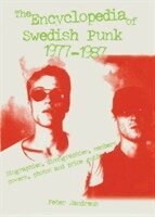Peter Jandreus - The encyclopedia of Swedish punk 1977-1987, Inbunden