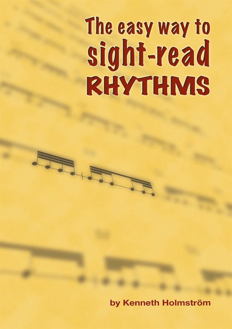 Kenneth Holmström - The easy way to sight-read rhythms, E-bok