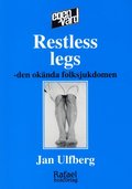 Restless legs - den oknda folksjukdomen
