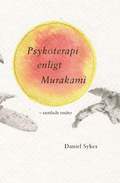 Psykoterapi enligt Murakami - samlade esser