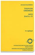 Teknisk ordbok med data-IT : Svensk-engelsk/Engelsk-svensk