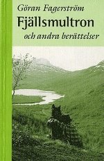 Fj�llsmultron och andra ber�ttelser