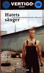 Hatets sånger :tidig svensk socialistisk diktning (1885-1910), Pocket