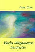 Maria Magdalenas ber�ttelse