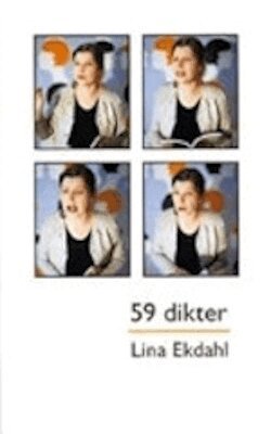 Lina Ekdahl - 59 dikter, Pocket