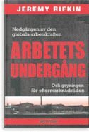 e-Bok Arbetets undergång  nedgången av den globala arbetskraften och gryningen för eftermarknadstiden