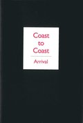 Coast to Coast - Arrival