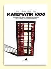 Per Uno Ekholm, Lars Fraenkel, Sven Hörbeck, Christer Schale Matematik 1000