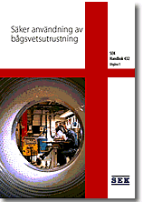 SEK Handbok 432 - Säker användning av bågsvetsutrustning, Häftad