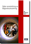 SEK Handbok 432 - Sker anvndning av bgsvetsutrustning