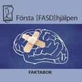 Frsta FASD hjlpen - Faktabok