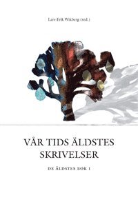 e-Bok Vår tids äldstes skrivelser. De äldstes bok 1