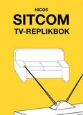 Nicos Sitcom TV-Replikbok