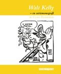 Walt Kelly : en seriemonografi