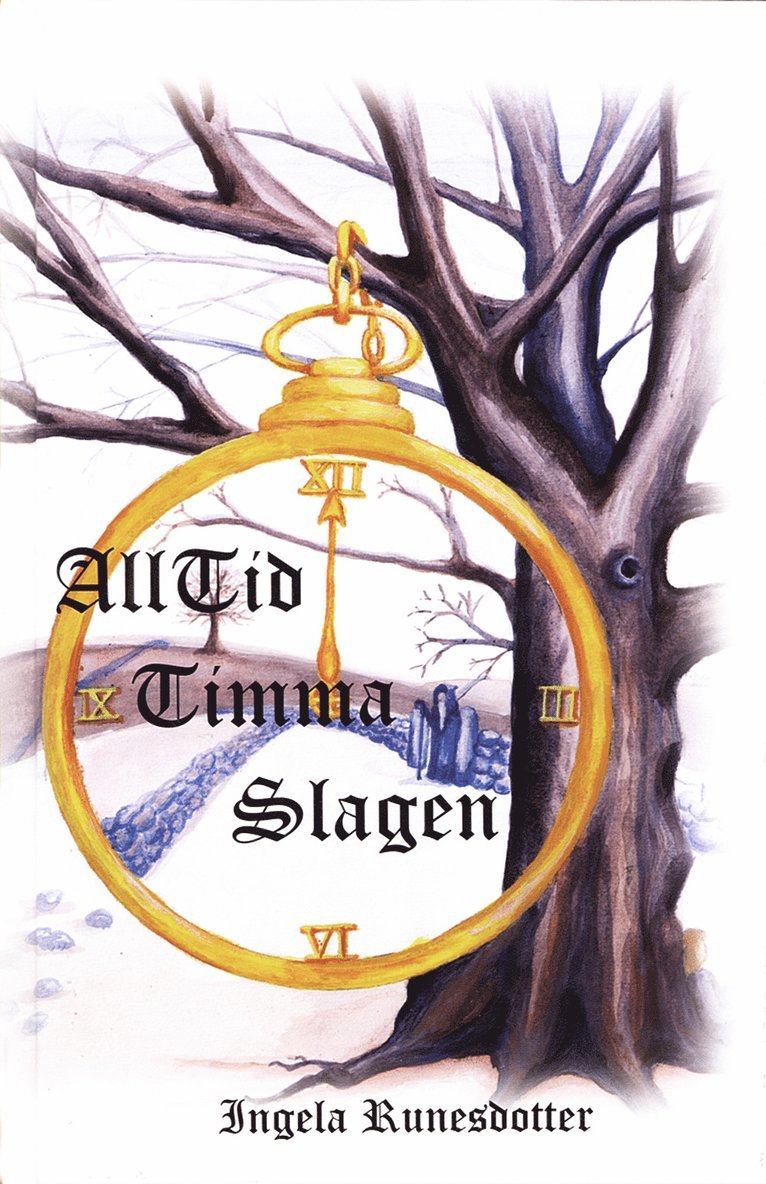 Ingela Runesdotter - Alltid timma slagen, Kartonnage