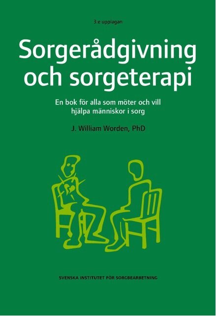 William J. Worden - Sorgerådgivning och sorgeterapi : en bok för alla som möter och vill hjälpa människor i sorg, Häftad