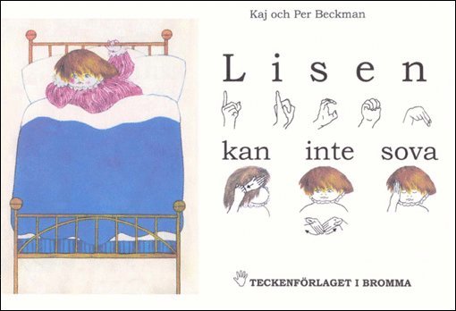 Kaj Beckman - Lisen kan inte sova - Barnbok med tecken för hörande barn, E-bok