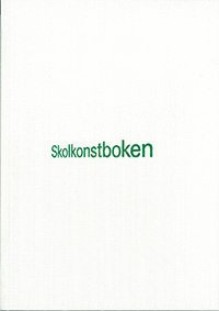 Susanne Eriksson, Åsa Brandt, Inger Höjer Aspermyr - Skolkonstboken, Häftad