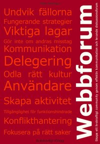 e-Bok Webbforum   skapa ett livskraftigt community genom effektiv kommunikation och levande diskussionsfor <br />                        E bok