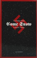 Come Snow - A Psychic Thriller