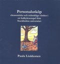 Personalutkp : ekonomiska och mnskliga vrden i ett kalkylexempel frn Stockholms universitet