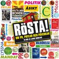Rösta! : om PR, prylar och påverkan