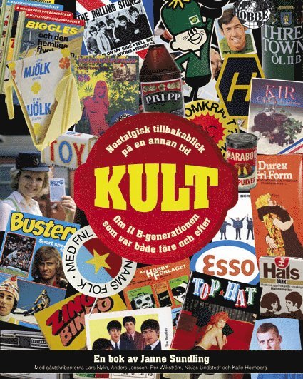 Janne Sundling - Kult : nostalgisk tillbakablick på en annan tid, Inbunden