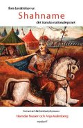 Shahname : fem berttelser ur det iranska nationaleposet