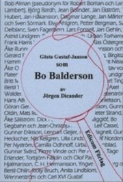 Gösta Gustaf-Janson som Bo Balderson, Häftad