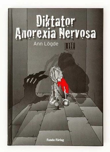 Ann Lögde Diktator Anorexia Nervosa