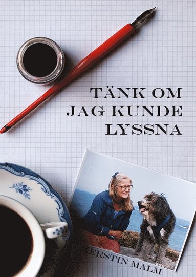 Tänk om jag kunde lyssna : att leva medkännande med hundar