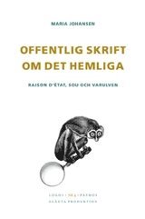 e-Bok Offentlig skrift om det hemliga  raison détat, SOU och varulven