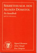 Sekretess m.m. hos allmn domstol : en handbok