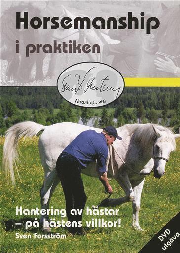 Sven Forsström - Horsemanship i praktiken   DVD, Övrigt