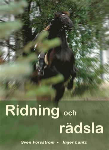 Sven Forsström - Ridning och rädsla, Inbunden