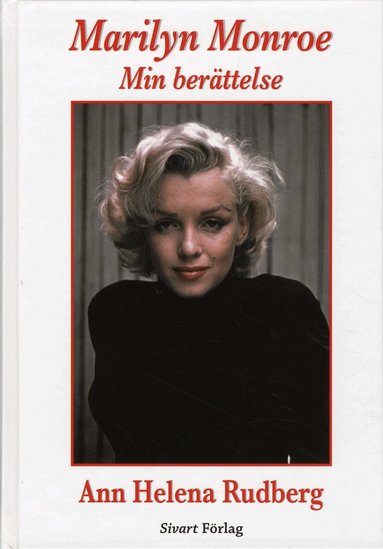 Ann Helena Rudberg - Marilyn Monroe : min berättelse, Kartonnage