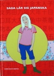 Carin Balfe Arbman - Saga lär sig japanska, Inbunden