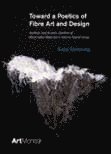 Toward a Poetics of Fibre Art and Design : aesthetic and Acoustic Qualities of Hand-tufted Materials in Interior Spatial Design