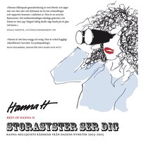 e-Bok Storasyster ser dig  Hanna Hellquists kåserier från Dagens Nyheter 2003 2005 <br />                        CD bok