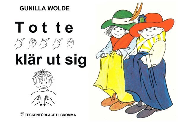 Gunilla Wolde - Totte klär ut sig - Barnbok med tecken för hörande barn, E-bok