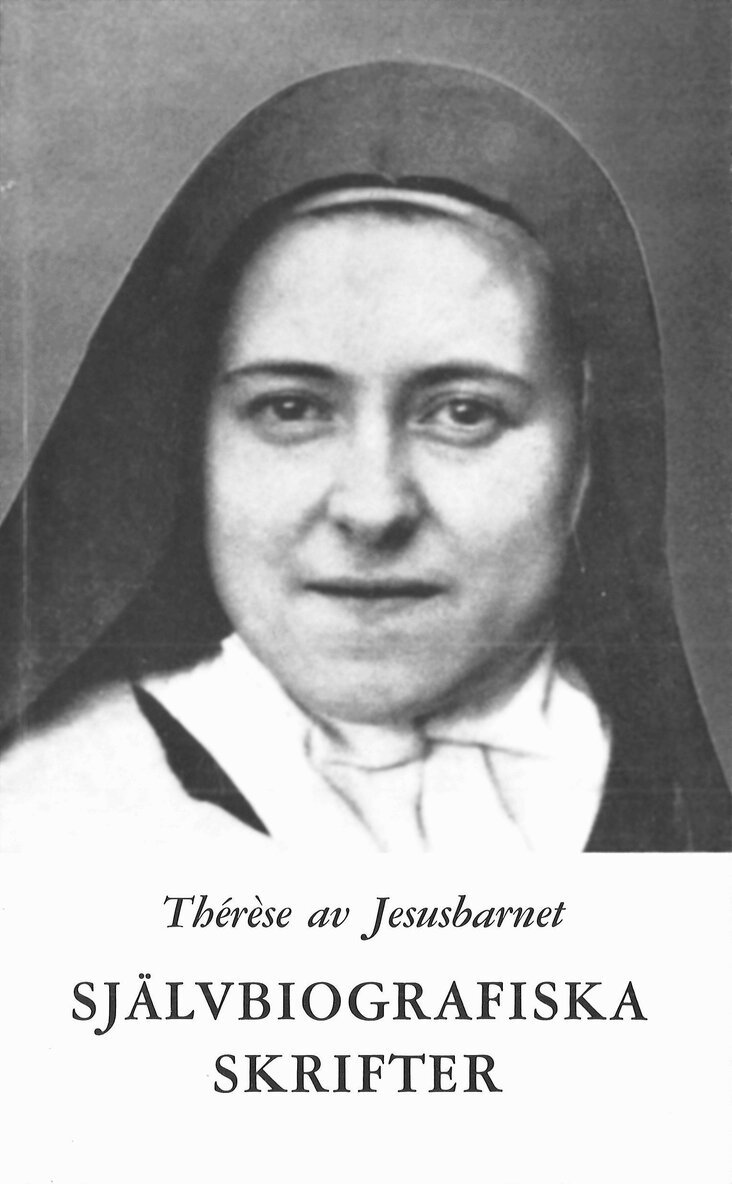 Thérèse av Jesusbarnet - Självbiografiska skrifter, Häftad