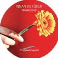 Anna Wilsby - Innan du föder, Övrigt