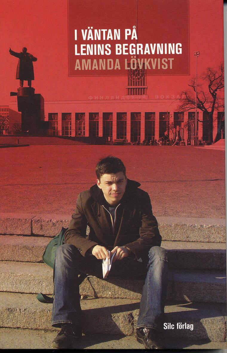 Amanda Lövkvist, Silc - I väntan på Lenins begravning, Häftad